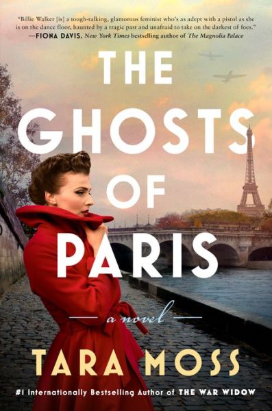 The Ghosts of Paris - Tara Moss - Books - Penguin Books Ltd - 9780593182680 - June 7, 2022