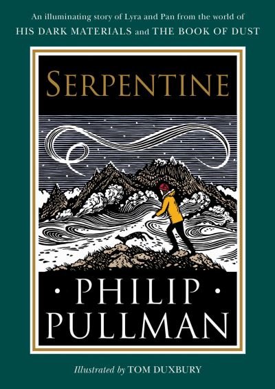 Cover for Philip Pullman · His Dark Materials Serpentine (Innbunden bok) (2020)