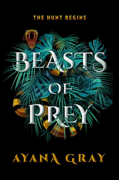 Cover for Ayana Gray · Beasts of Prey (Hardcover Book) (2021)