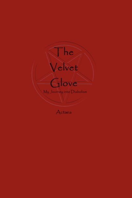 Cover for Actaea · The Velvet Glove (Paperback Bog) (2008)