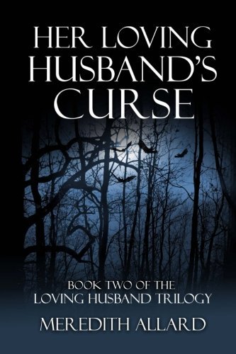 Cover for Meredith Allard · Her Loving Husband's Curse (Paperback Book) (2012)