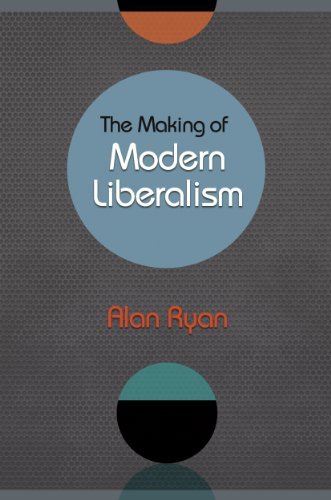 Cover for Alan Ryan · The Making of Modern Liberalism (Pocketbok) (2014)
