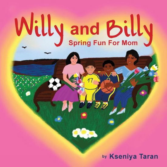 Cover for Kseniya Taran · Willy and Billy: Spring Fun for Mom (Paperback Book) (2014)