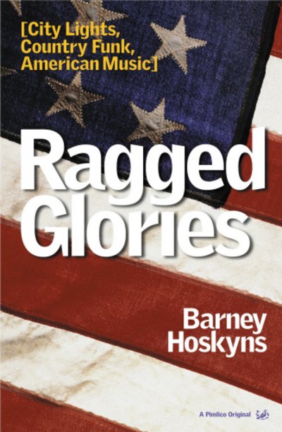Cover for Barney Hoskyns · Ragged Glories (Paperback Bog) (2003)
