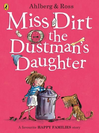 Cover for Allan Ahlberg · Miss Dirt the Dustman's Daughter - Happy Families (Paperback Book) (2015)