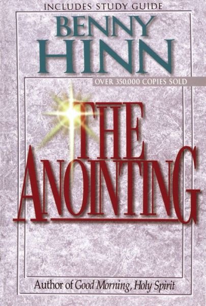 Cover for Benny Hinn · The Anointing (Paperback Book) [2 Rev edition] (1997)