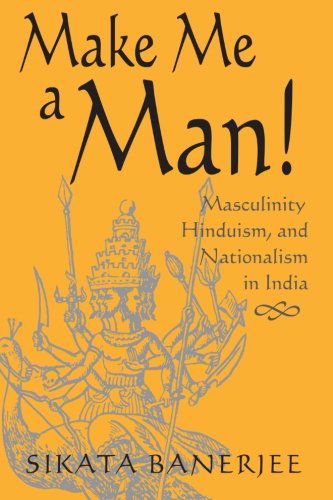 Cover for Sikata Banerjee · Make Me a Man!: Masculinity, Hinduism, and Nationalism in India (Suny Series in Religious Studies) (Paperback Book) (2005)