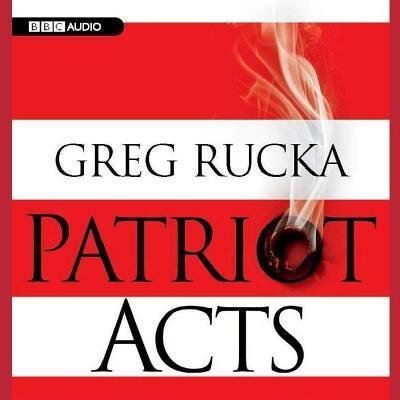 Cover for Greg Rucka · Patriot Acts (MP3-CD) (2007)