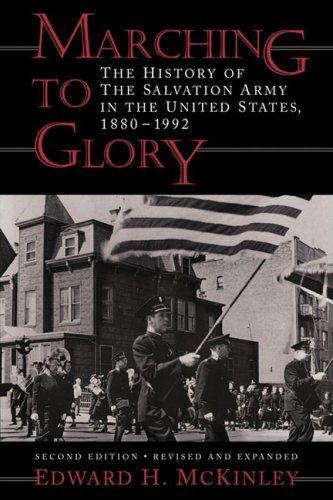 Cover for Edward H. Mckinley · Marching to Glory: the History of the Salvation Army in the United States, 1880-1992 (Paperback Book) (1995)