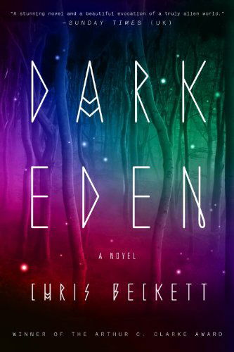 Dark Eden - Chris Beckett - Książki - Broadway Books - 9780804138680 - 1 kwietnia 2014