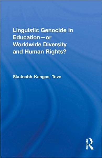 Cover for Tove Skutnabb-Kangas · Linguistic Genocide in Education--or Worldwide Diversity and Human Rights? (Paperback Bog) (2000)