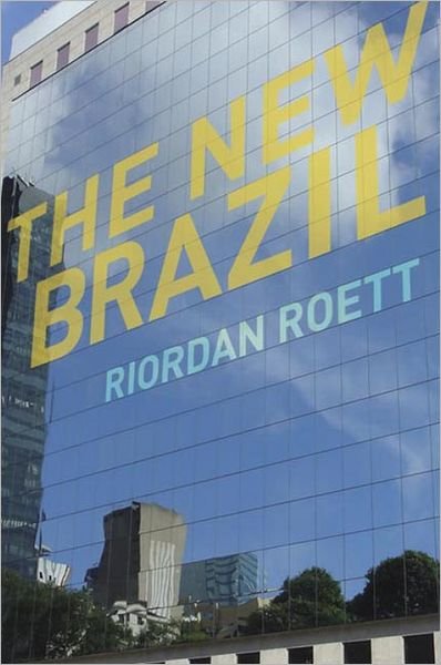 Cover for Riordan Roett · The New Brazil (Pocketbok) [Second edition] (2011)