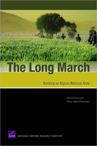 Cover for Obaid Younossi · The Long March: Building an Afghan National Army (Paperback Bog) (2009)