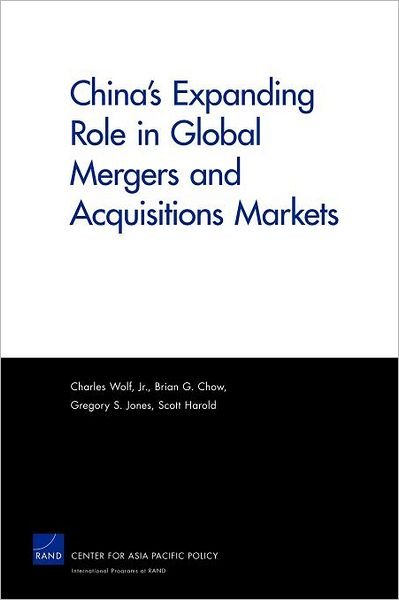 Cover for Wolf, Charles, Jr. · China's Expanding Role in Global Mergers and Acquisitions Markets (Taschenbuch) (2011)