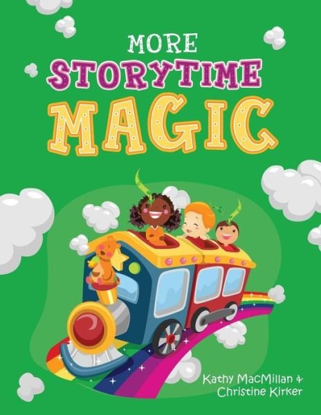 Cover for Kathy MacMillan · More Storytime Magic (Pocketbok) (2015)