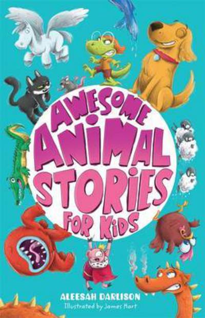 Cover for Aleesah Darlison · Awesome Animal Stories for Kids (Paperback Book) (2016)