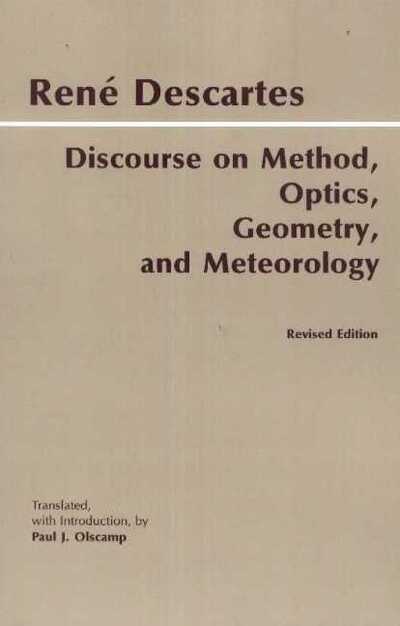 Cover for Ren Descartes · Discourse on Method, Optics, Geometry, and Meteorology - Hackett Classics (Hardcover Book) (2001)