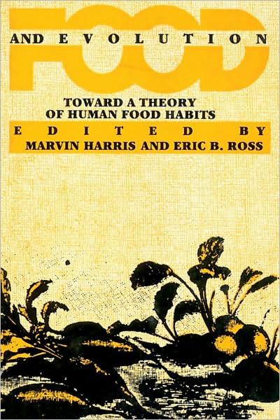 Cover for Marvin Harris · Food And Evolution: Toward a Theory of Human Food Habits (Paperback Book) (1989)