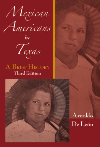 Cover for Arnoldo De Leon · Mexican Americans in Texas: a Brief History (Paperback Book) (2009)