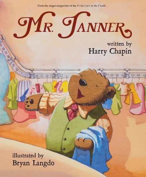 Mr. Tanner - Harry Chapin - Bøger - Ripple Grove Press - 9780991386680 - 9. maj 2017