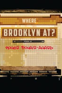 Cover for Roger Bonair-Agard · Where Brooklyn At? (Paperback Book) (2016)