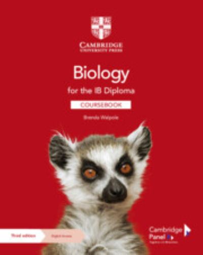 Cover for Brenda Walpole · Biology for the IB Diploma Coursebook with Digital Access (2 Years) - IB Diploma (Book) [3 Revised edition] (2023)