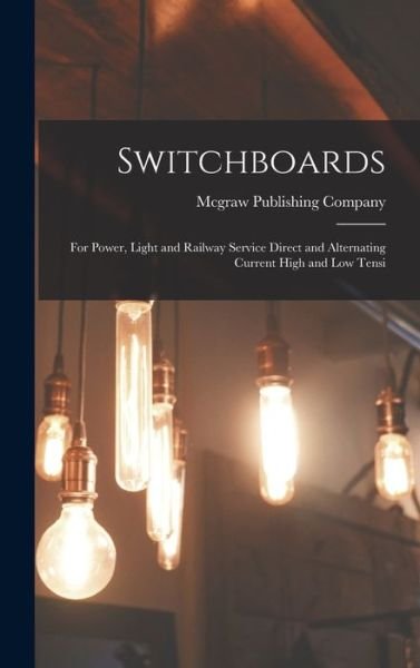 Cover for McGraw Publishing Company · Switchboards (Book) (2022)
