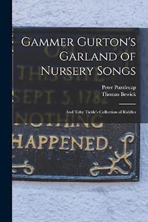 Cover for Thomas Bewick · Gammer Gurton's Garland of Nursery Songs (Book) (2022)