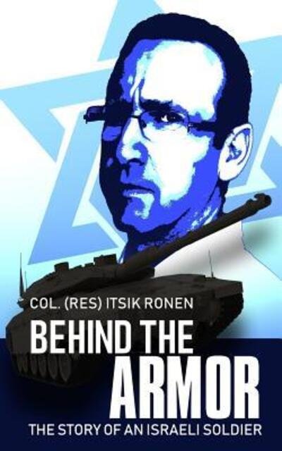Cover for Itsik Ronen · Behind the Armor (Bog) (2019)