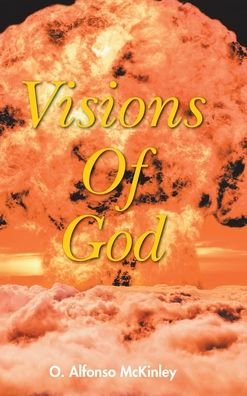 Cover for O Alfonso McKinley · Visions Of God (Hardcover Book) (2020)