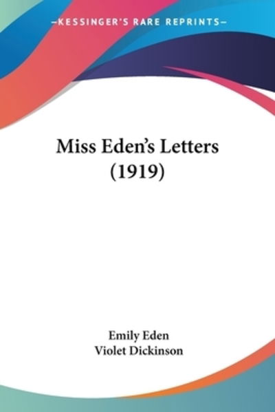 Cover for Emily Eden · Miss Eden's Letters (1919) (Pocketbok) (2009)