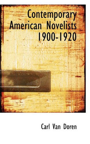 Cover for Carl Van Doren · Contemporary American Novelists 1900-1920 (Paperback Book) (2009)