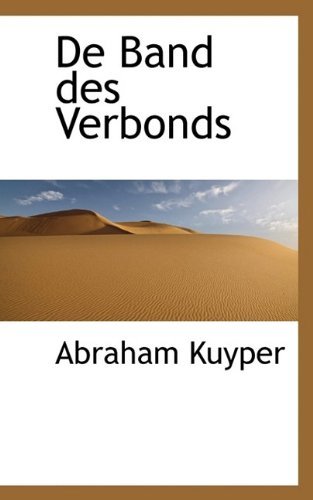 Cover for Abraham Kuyper · De Band Des Verbonds (Taschenbuch) (2009)
