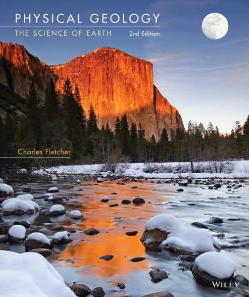Physical Geology - Fletcher - Books - John Wiley & Sons Inc - 9781118559680 - December 1, 2014