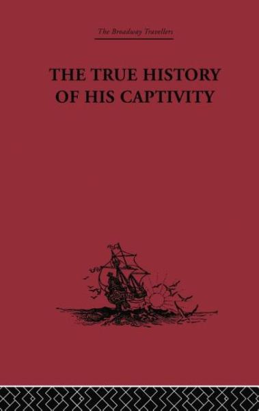 Cover for Hans Staden · The True History of his Captivity 1557: Hans Staden (Paperback Book) (2015)