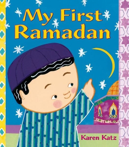Cover for Karen Katz · My First Ramadan (Paperback Book) (2015)
