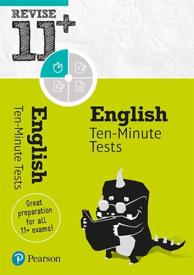 Pearson REVISE 11+ English Ten-Minute Tests for the 2023 and 2024 exams - Revise 11+ English - David Grant - Książki - Pearson Education Limited - 9781292246680 - 8 sierpnia 2018