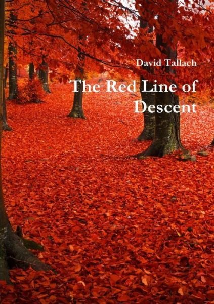 Cover for David Tallach · The Red Line of Descent (Taschenbuch) (2015)