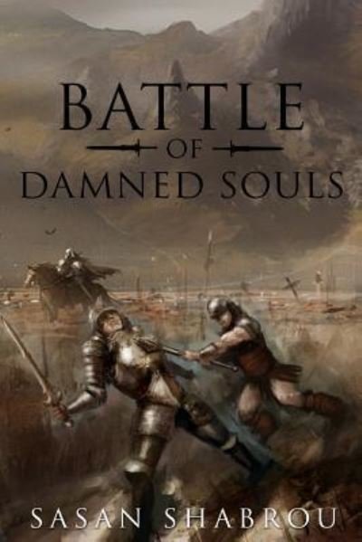 Cover for Sasan Shabrou · Battle of Damned Souls (Paperback Book) (2016)