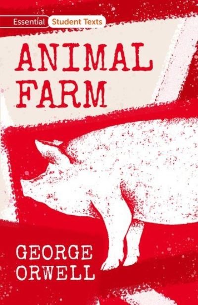 Cover for George Orwell · Essential Student Texts: Animal Farm (Taschenbuch) (2021)