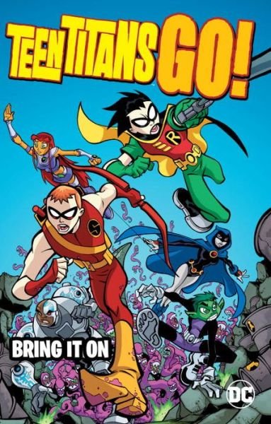 Cover for J. Torres · Teen Titans Go!: Bring it On (Paperback Book) (2016)