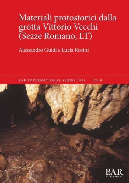 Cover for Alessandro Guidi · Materiali protostorici dalla grotta Vittorio Vecchi (Paperback Book) (2019)
