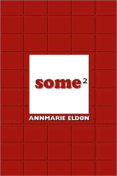 Cover for Annmarie Eldon · Some 2 (Paperback Book) (2008)