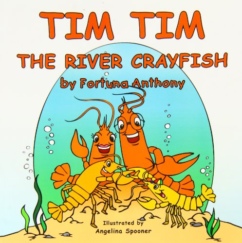 Cover for Fortuna Anthony · Tim Tim the River Crayfish (Paperback Book) (2011)