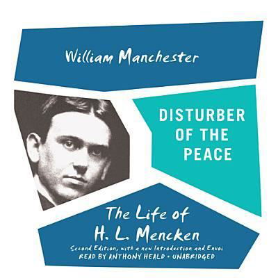 Disturber of the Peace, Second Edition - William Manchester - Muzyka - Blackstone Audiobooks - 9781433225680 - 1 lutego 2013