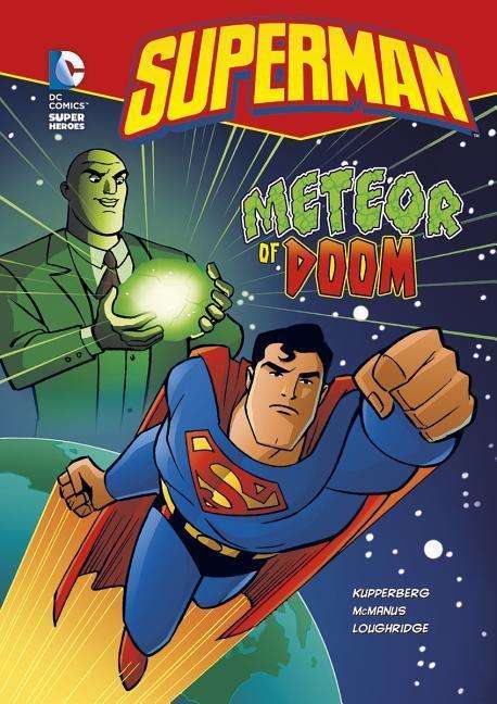 Cover for Paul Kupperberg · Superman: Meteor of Doom (Hardcover Book) (2009)