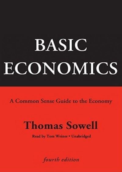 Cover for Thomas Sowell · Basic Economics : A Common Sense Guide to the Economy : Library Edition (DIV) (2011)