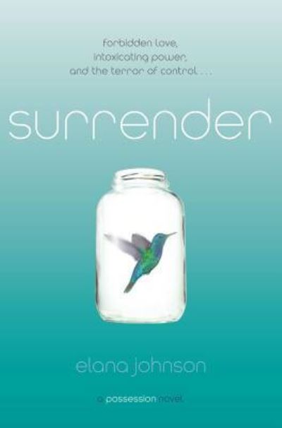 Cover for Elana Johnson · Surrender (Hardcover Book) (2012)