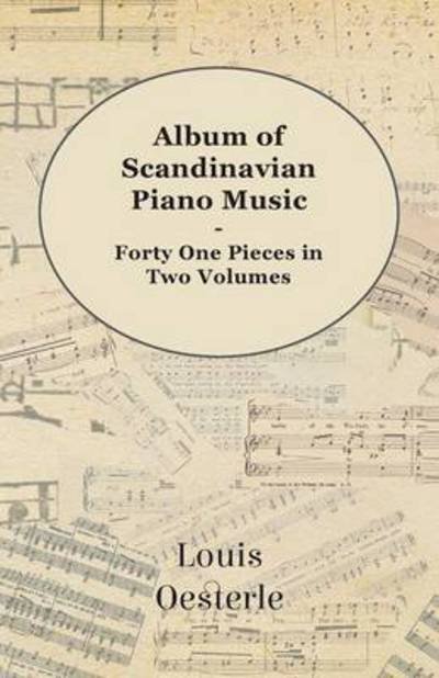 Cover for Album of Scandinavian Piano Music - Forty One Pieces in Two Volumes (Paperback Book) (2008)
