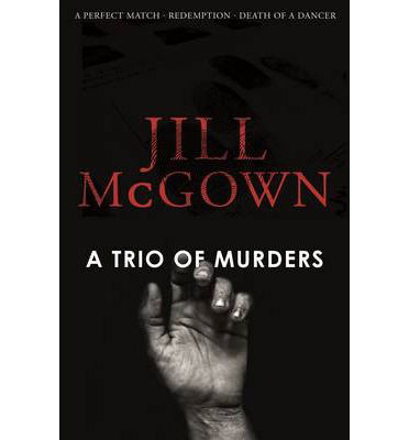 Cover for Jill McGown · A Trio of Murders (Pocketbok) [Main Market edition] (2014)